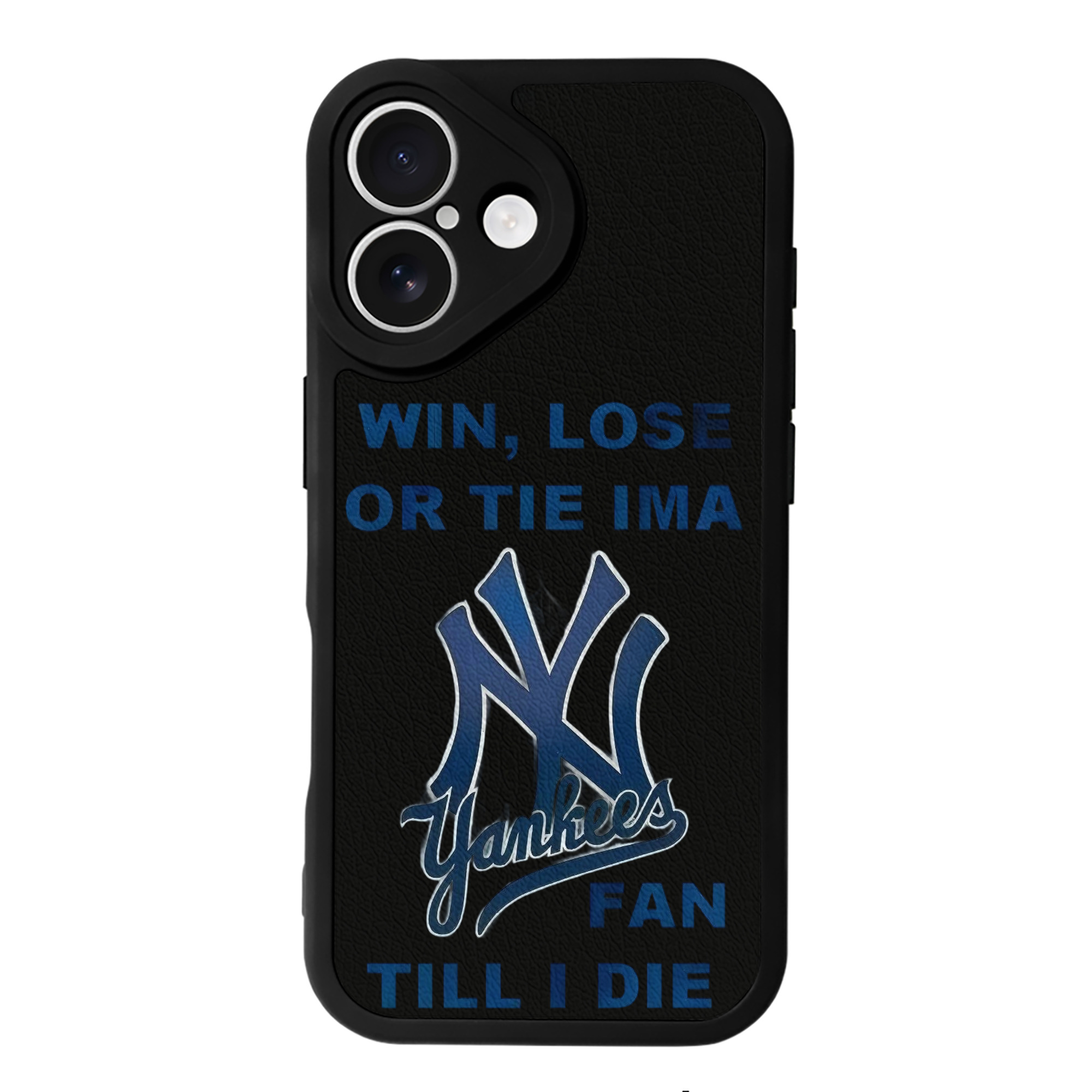 New York Yankees Win,Lose or Tie IMA Fan Till I Die IPhone 16 Silicone Leather Case – UV Print, Lambskin Texture – Perfect Fit, Wireless Charging Compatible, Scratch Resistant, Precise Cutouts – Stylish Protection For IPhone 16